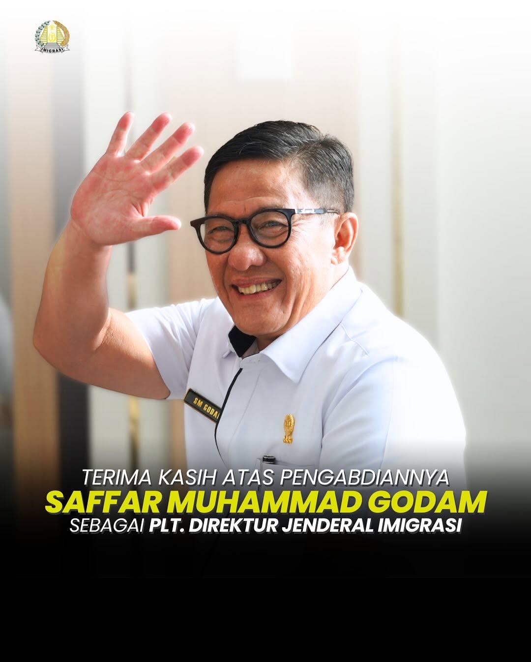 Terima kasih Atas Pengabdiannya Saffar Muhammad Godam Sebagai Plt. Direktur Jenderal Imigrasi
